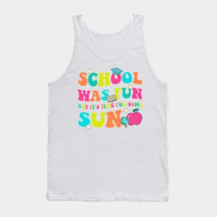 School Was Fun But It's Time For Some Sun Gift For Girls Boys Kids Tank Top